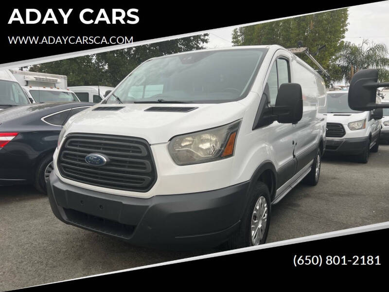 2017 Ford Transit for sale at ADAY CARS in Redwood City CA