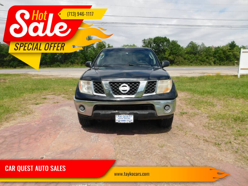 2008 Nissan Frontier for sale at CAR QUEST AUTO SALES in Houston TX