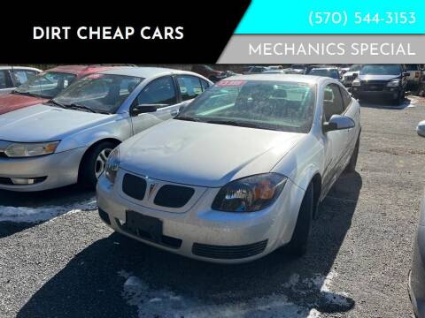 2007 Pontiac G5 for sale at Dirt Cheap Cars in Pottsville PA