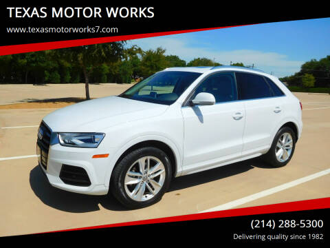 2017 Audi Q3 for sale at TEXAS MOTOR WORKS in Arlington TX