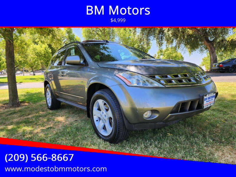 2005 Nissan Murano for sale at BM Motors in Modesto CA