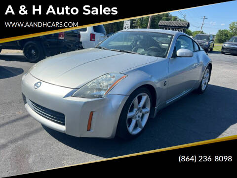 2004 Nissan 350Z for sale at A & H Auto Sales in Greenville SC