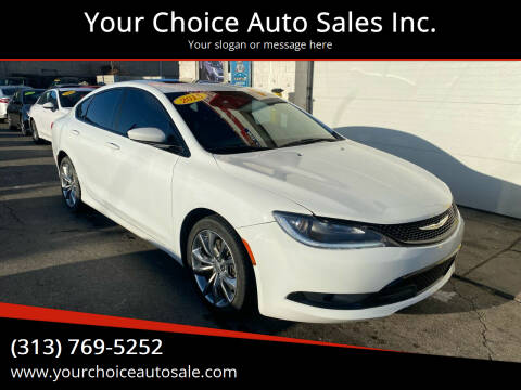 2015 Chrysler 200 for sale at Your Choice Auto Sales Inc. in Dearborn MI