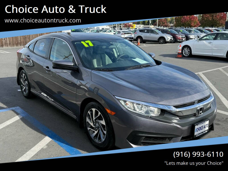 2017 Honda Civic for sale at Choice Auto & Truck in Sacramento CA