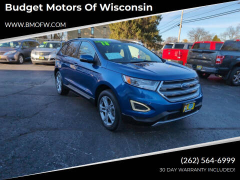 2018 Ford Edge for sale at Budget Motors of Wisconsin in Racine WI