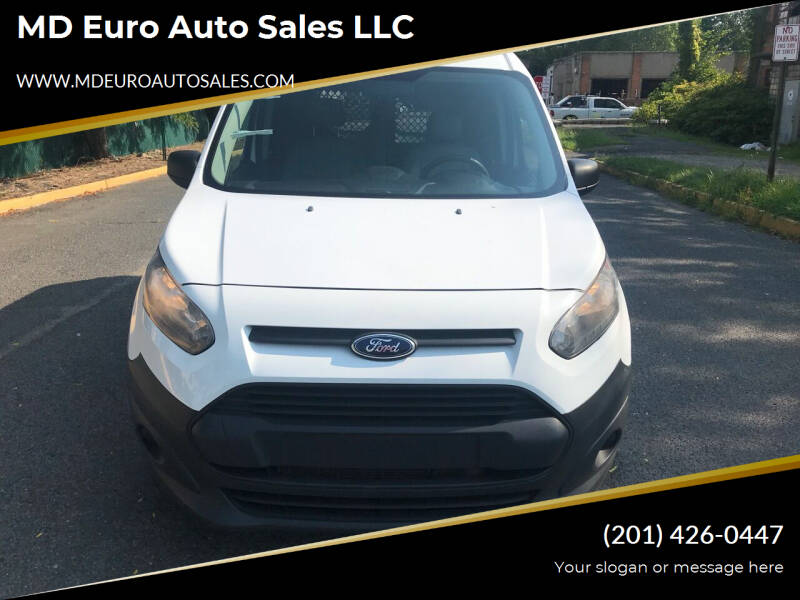 2014 Ford Transit Connect Cargo for sale at MD Euro Auto Sales LLC in Hasbrouck Heights NJ