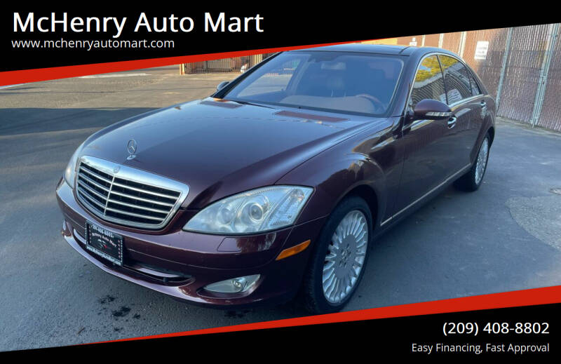 2007 Mercedes-Benz S-Class for sale at McHenry Auto Mart in Modesto CA