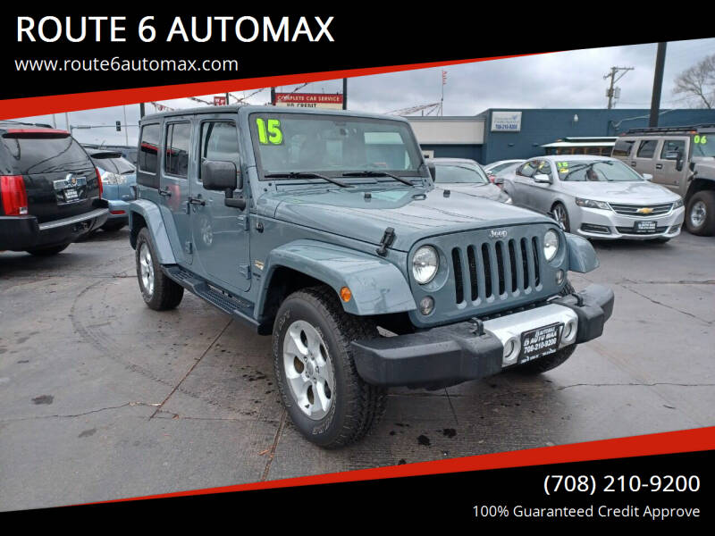 2015 Jeep Wrangler Unlimited for sale at ROUTE 6 AUTOMAX - THE AUTO EXCHANGE in Harvey IL