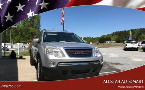 2010 GMC Acadia for sale at Allstar Automart in Benson NC