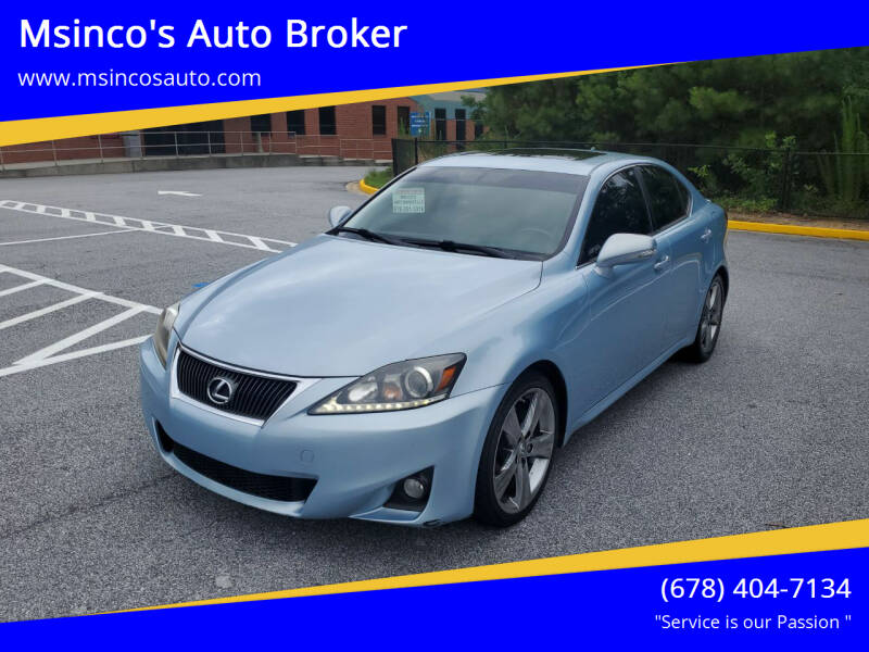 2011 Lexus IS 250 for sale at Msinco's Auto Broker in Snellville GA