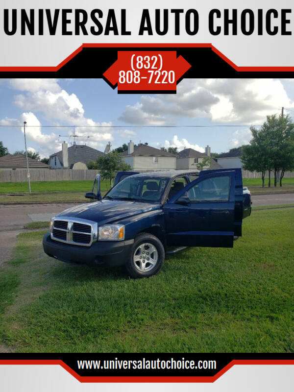 2006 Dodge Dakota for sale at UNIVERSAL AUTO CHOICE in Houston TX