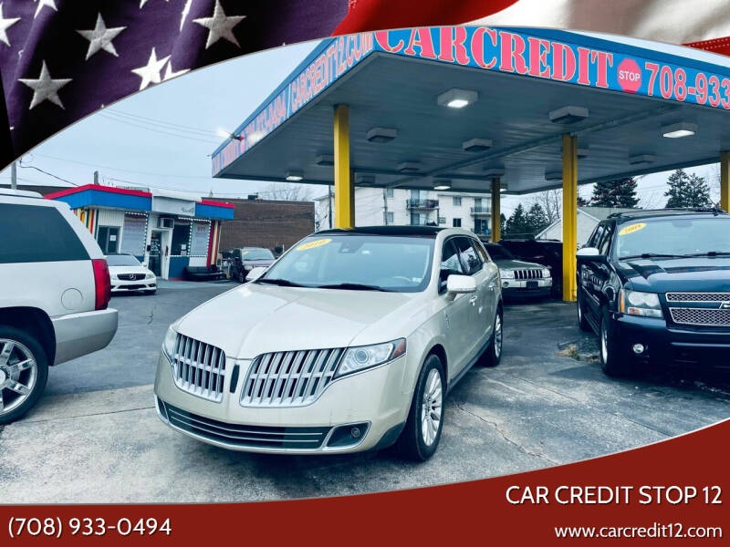 2010 Lincoln MKT for sale at Car Credit Stop 12 in Calumet City IL