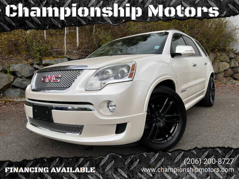 2011 GMC Acadia for sale at Championship Motors in Redmond WA