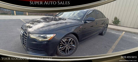 2013 Audi A6 for sale at Super Auto in Fuquay Varina NC