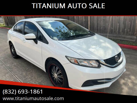 2014 Honda Civic for sale at TITANIUM AUTO SALE in Houston TX