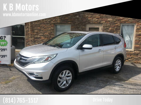2015 Honda CR-V for sale at K B Motors in Clearfield PA