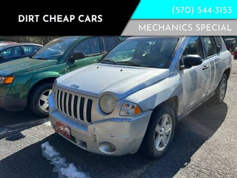 2007 Jeep Compass for sale at Dirt Cheap Cars in Pottsville PA