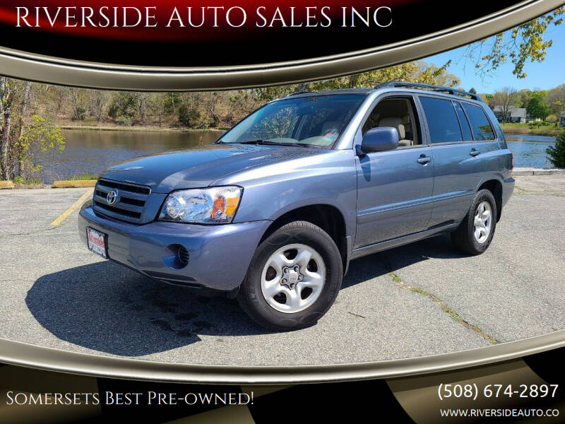 2006 Toyota Highlander for sale at RIVERSIDE AUTO SALES INC in Somerset MA