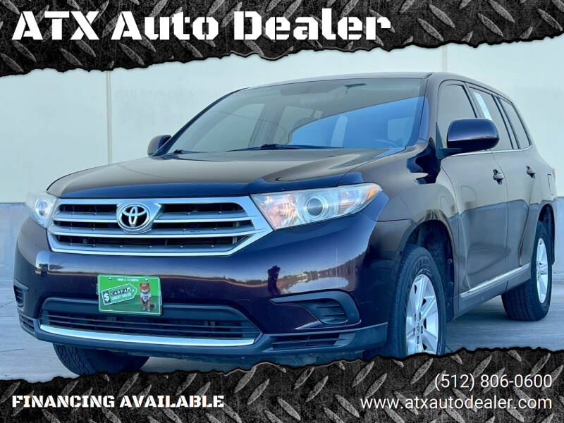 2013 Toyota Highlander for sale at ATX Auto Dealer in Kyle TX