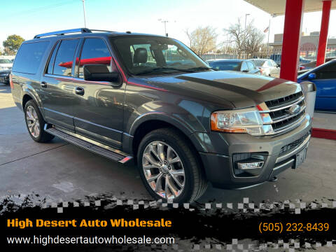 2017 Ford Expedition EL for sale at High Desert Auto Wholesale in Albuquerque NM