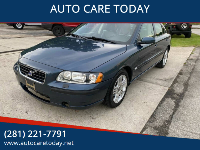 2006 Volvo S60 for sale at AUTO CARE TODAY in Spring TX