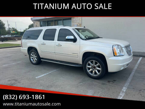 2011 GMC Yukon XL for sale at TITANIUM AUTO SALE in Houston TX