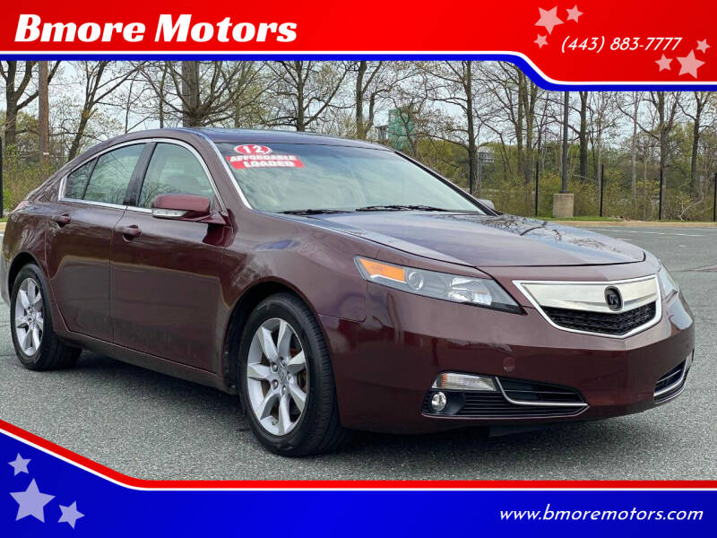 2012 Acura TL for sale at Bmore Motors in Baltimore MD