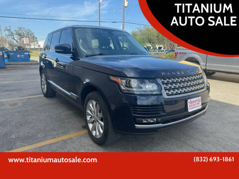 2014 Land Rover Range Rover for sale at TITANIUM AUTO SALE in Houston TX