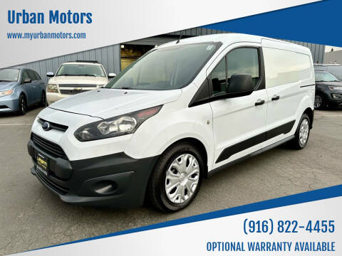 2016 Ford Transit Connect for sale at Urban Motors in Sacramento CA