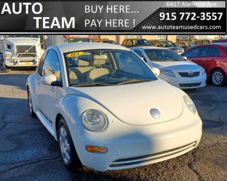 2005 Volkswagen New Beetle for sale at AUTO TEAM in El Paso TX