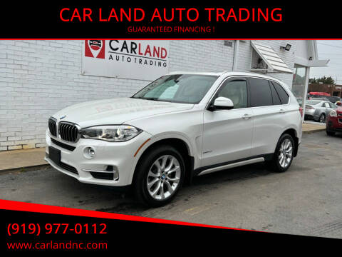 2015 BMW X5 for sale at CAR LAND  AUTO TRADING in Raleigh NC