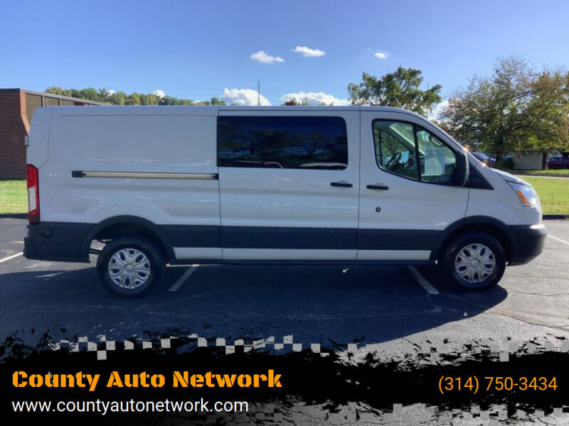 2017 Ford Transit for sale at County Auto Network in Ballwin MO