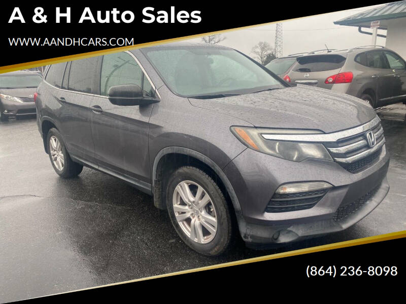 2016 Honda Pilot for sale at A & H Auto Sales in Greenville SC