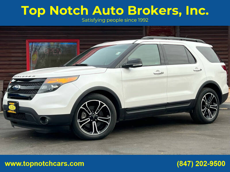 2014 Ford Explorer for sale at Top Notch Auto Brokers, Inc. in McHenry IL