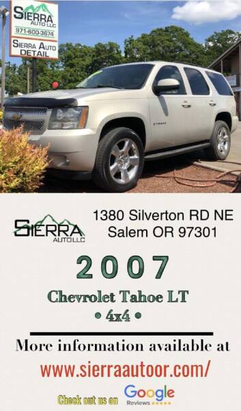 2007 Chevrolet Tahoe for sale at SIERRA AUTO LLC in Salem OR