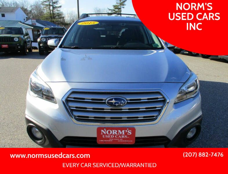 2015 Subaru Outback for sale at NORM'S USED CARS INC in Wiscasset ME