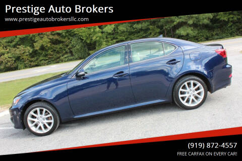 2012 Lexus IS 250 for sale at Prestige Auto Brokers in Raleigh NC