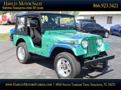1970 Jeep CJ-5 for sale at Hawley Motor Sales in Sarasota FL