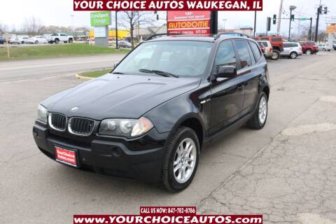 2005 BMW X3 for sale at Your Choice Autos - Waukegan in Waukegan IL