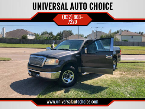 2006 Ford F-150 for sale at UNIVERSAL AUTO CHOICE in Houston TX