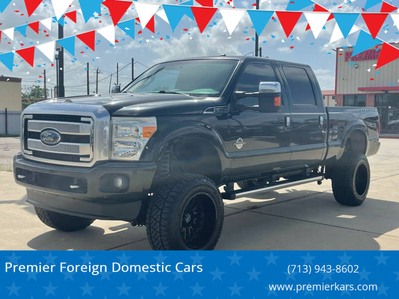 2014 Ford F-250 Super Duty for sale at Premier Foreign Domestic Cars in Houston TX