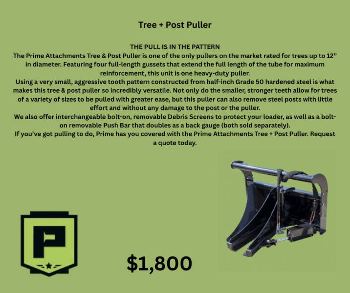2025 Prime Tree + Post Puller w/ Push Bar