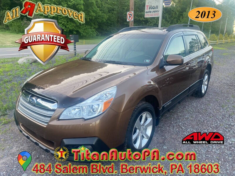 2013 Subaru Outback for sale at Titan Auto Sales in Berwick PA