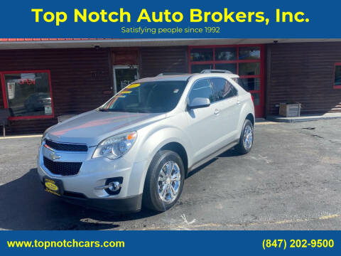 2013 Chevrolet Equinox for sale at Top Notch Auto Brokers, Inc. in McHenry IL