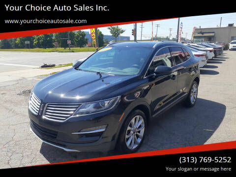 2015 Lincoln MKC for sale at Your Choice Auto Sales Inc. in Dearborn MI
