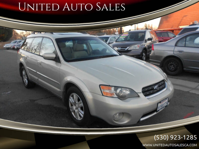 2005 Subaru Outback for sale at United Auto Sales in Yuba City CA