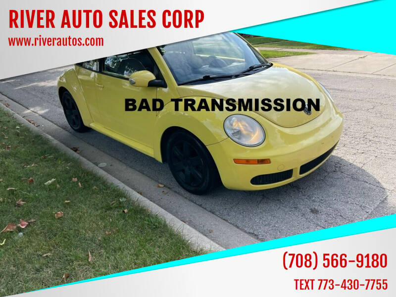 2006 Volkswagen New Beetle for sale at RIVER AUTO SALES CORP in Maywood IL