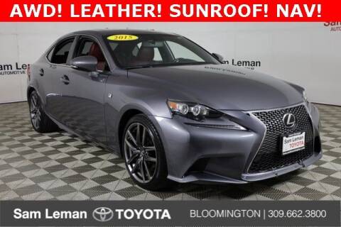 2015 Lexus IS 250 for sale at Sam Leman Toyota Bloomington in Bloomington IL