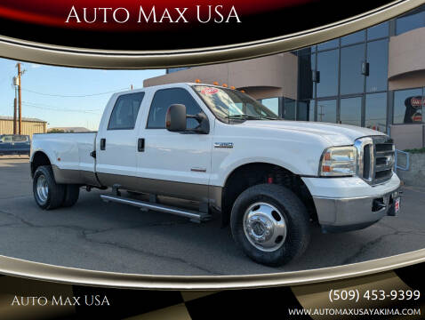 2005 Ford F-350 Super Duty for sale at Auto Max USA in Yakima WA