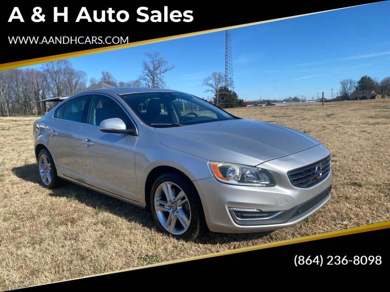 2015 Volvo S60 for sale at A & H Auto Sales in Greenville SC